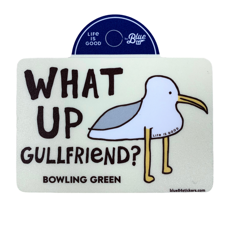 Bowling Green Life is Good Stickers